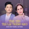 Tình Yêu Trả Lại Trăng Sao