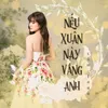 Ngày Xuân Tái Ngộ