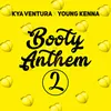 About Booty Anthem 2 Song