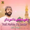 About Wali Nabian Da Sardar Song