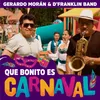 About Que Bonito Es Carnaval Song