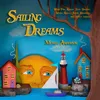 About Sailing Dream (feat. Suzy Bogguss) Song