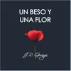 Un Beso Y Una Flor