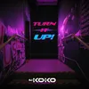 About Turn It Up Song