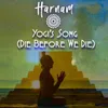 Yogi's Song - Die Before We Die