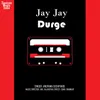 Jay Jay Durge