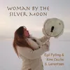 Woman by the Silver Moon