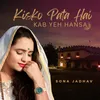 About Kisko Pata Hai Kab Ye Hansa Song