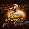 About Rosa Marrom Song
