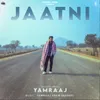 About Jaatni Song