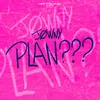 About PLAN??? Song