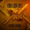About El De La X Song