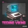 About Techno Viking Song