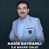 About İlk Bahar Gəldi Song