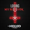 Losing My Religion