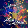 About Mi soltería Song