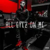 All Eyez on me