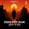 About Esho Hey Ram Song