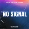About No Signal Song