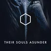 About Their Souls Asunder Song