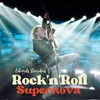 Rock'n'Roll Supernova