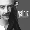 About Yalnız Song