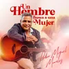 About Un Hombre Busca A Una Mujer Song