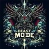 About Beast Mode Song