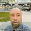 About Change The Human Mind Song
