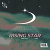 About RISING STAR Song