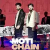 About Moti Chain (Slow+Reverb) Song