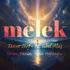 About Melek Song