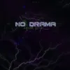 No Drama