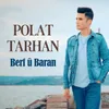 About Berf û Baran Song
