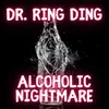 About Alcoholic Nightmare Song