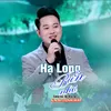 About Hạ Long Biển Nhớ Song