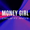 About Money Girl Song