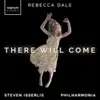 About There Will Come Song