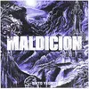 About Maldición Song