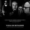 Valsa de Retalhos