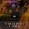 About Músico, Poeta y Loco Song