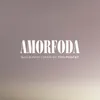 Amorfoda