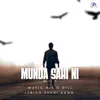 About Munda Sahi Ni Song