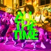 About All The Time (Jersey Club) Song