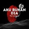 Aku Bukan Dia