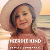 About Hierdie Kind Song