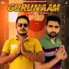 About Guru Naam Song