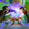 About Mighty Raju Aamna Saamna Song
