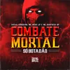 Combate Mortal Só Botadão