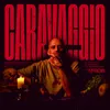 About Caravaggio Song